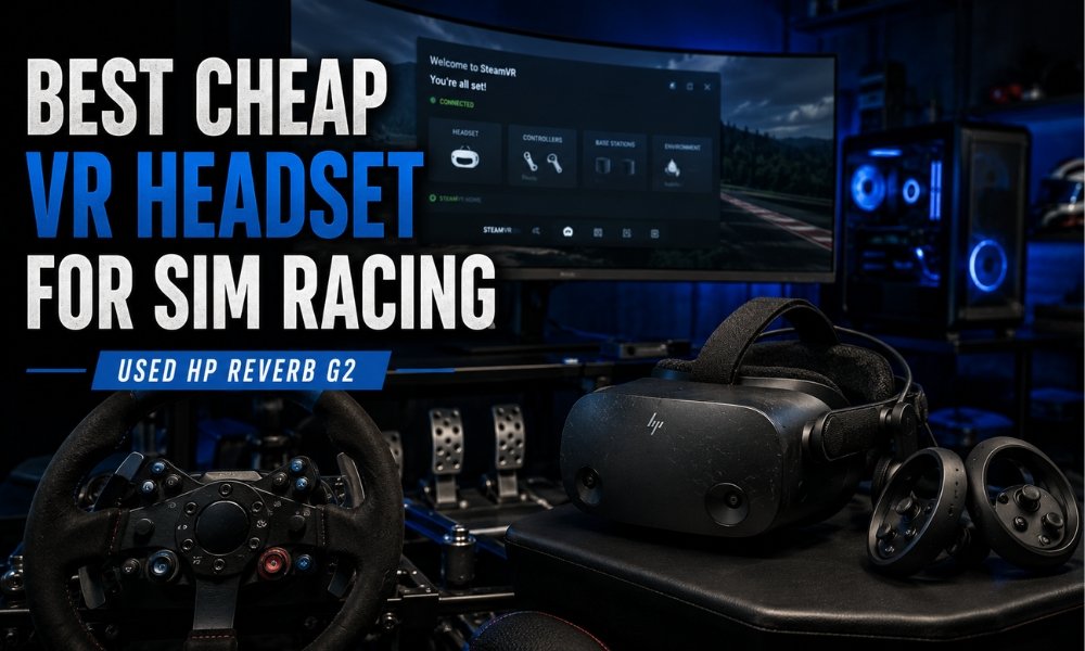 HP Reverb G2 best cheap VR headset for sim racing and flight simulation
